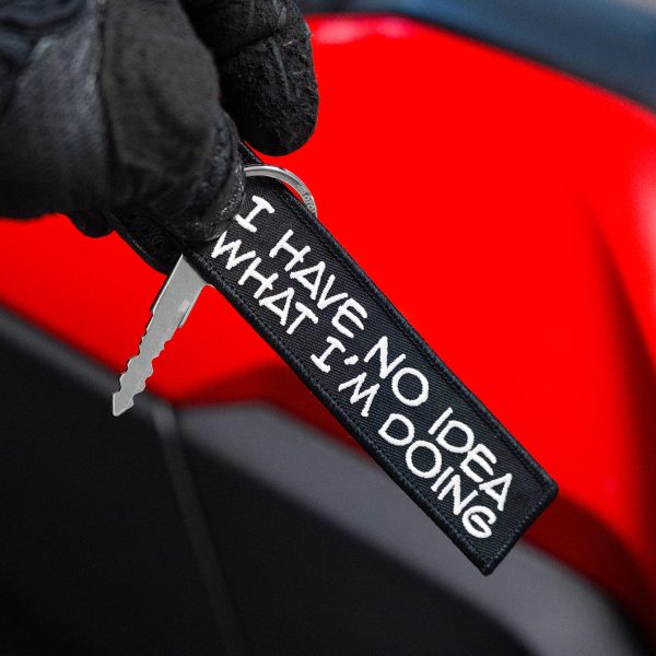 I Have No Idea What I m Doing - Motorcycle Keychain For Cheap - Image 3